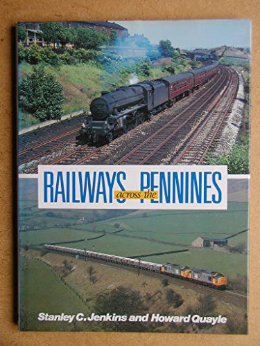 Stock image for Railways Across the Pennines for sale by AwesomeBooks