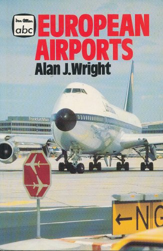 9780711018433: European Airports (Ian Allan abc S.)