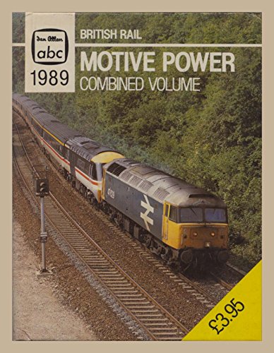 9780711018495: A. B. C. British Rail Motive Power 1989