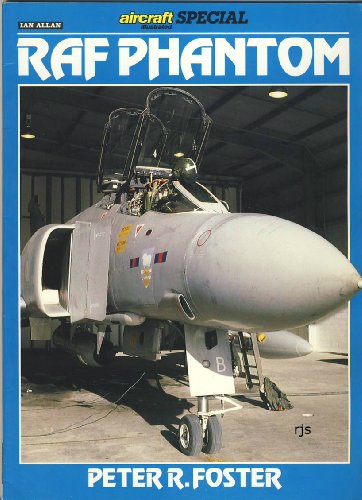 9780711018709: Royal Air Force Phantom ("Aircraft Illustrated" Special S.)