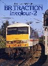 Stock image for British Rail Traction in Colour: v. 2 for sale by WorldofBooks