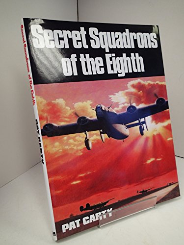 Stock image for Secret Squadrons of the Eighth for sale by Books of the Smoky Mountains