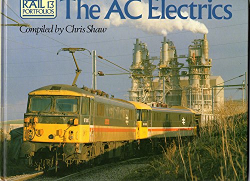 Imagen de archivo de Rail Portfolios No. 13: AC Electrics a la venta por WorldofBooks