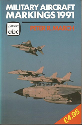 Beispielbild fr Military Aircraft Markings 1991 zum Verkauf von WorldofBooks