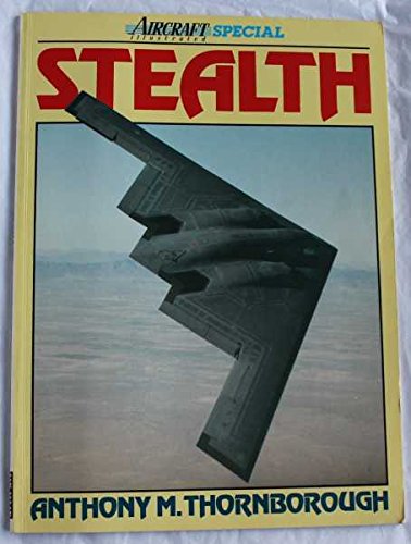 Stock image for Stealth: An Aircraft Illustrated Special for sale by HPB-Ruby