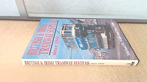 Stock image for British and Irish Tramway Systems Since 1945 for sale by WorldofBooks