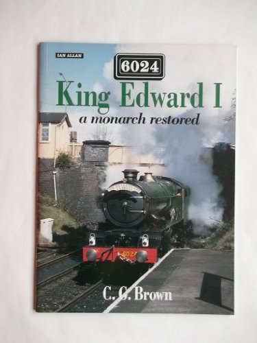 KING EDWARD I : A Monarch restored