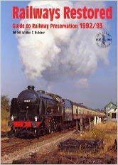 Railways Restored - Guide to Railway Preservation 1992/93