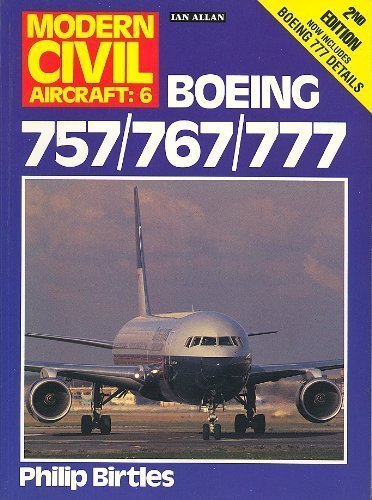 Stock image for Boeing 757/767/777 (Modern Civil Aircraft : No 6) for sale by Wonder Book