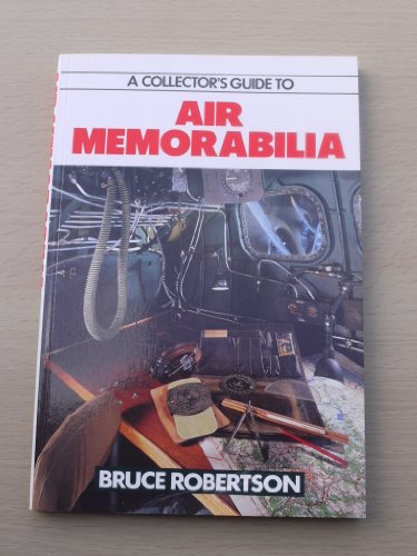 9780711020887: A Collector's Guide to Air Memorabilia