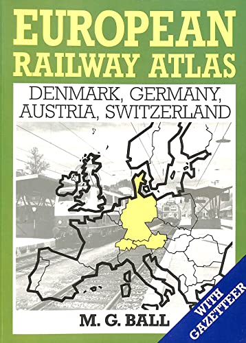 Imagen de archivo de Denmark, Germany, Austria and Switzerland (European Railway Atlas) a la venta por WorldofBooks