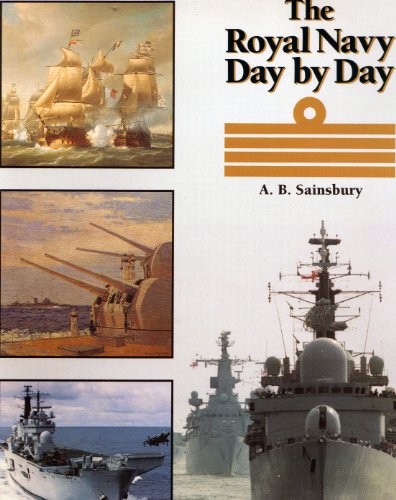 Beispielbild fr The Royal Navy Day by Day zum Verkauf von WorldofBooks