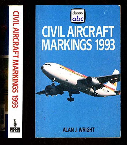 9780711021297: Civil Aircraft Markings (Ian Allan abc S.)