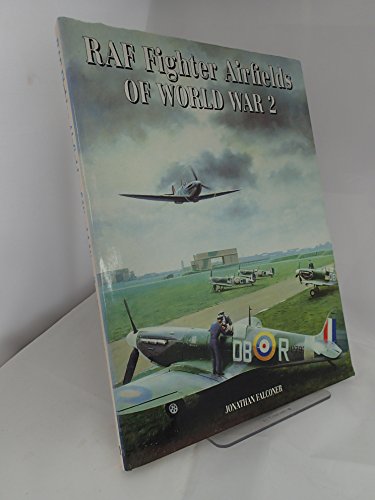 Stock image for Fighter Airfields of World War 2 for sale by Greener Books