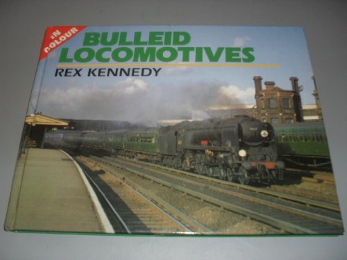 Stock image for Bulleid Locomotives in Colour for sale by WorldofBooks