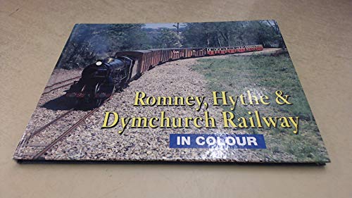 Imagen de archivo de ROMNEY, HYTHE & DYMCHURCH RAILWAY IN COLOUR a la venta por Stephen Dadd