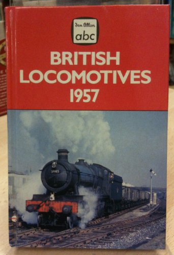 Stock image for abc BR Locomotives 1957 for sale by WorldofBooks