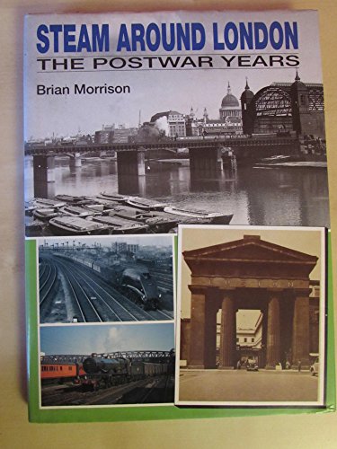 9780711022249: Steam Around London: The Postwar Years