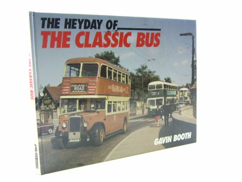 Beispielbild fr The Heyday of the Classic Bus zum Verkauf von Better World Books Ltd