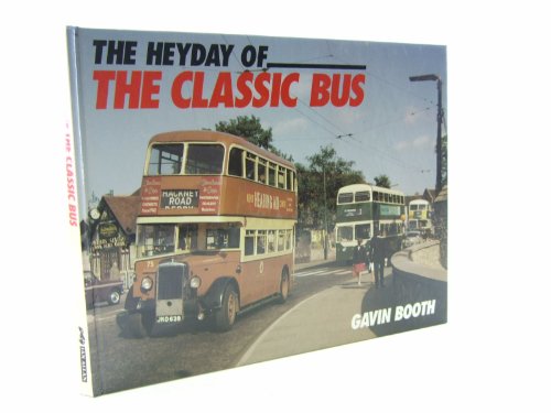 Stock image for The Heyday of the Classic Bus for sale by WorldofBooks