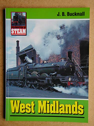 Stock image for West Midlands (Celebration of Steam S.) for sale by WorldofBooks