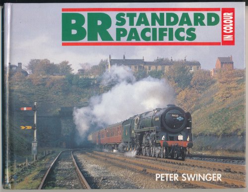 BR STANDARD PACIFICS IN COLOUR