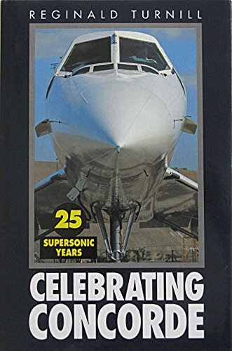 Stock image for Celebrating Concorde for sale by WorldofBooks