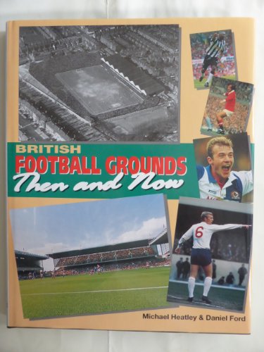 9780711023024: Football Grounds Then and Now