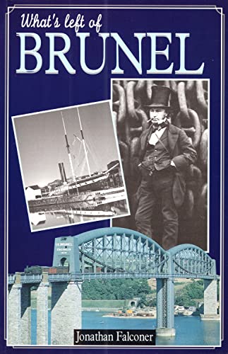 Beispielbild fr What's Left of Brunel zum Verkauf von Books From California