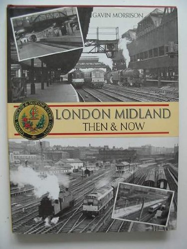 Imagen de archivo de London Midland Then and Now a la venta por Merandja Books