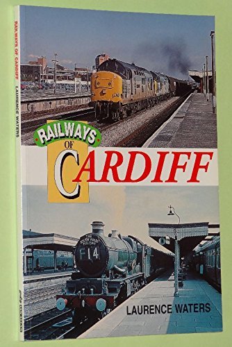 Imagen de archivo de RAILWAYS OF CARDIFF. a la venta por Books On The Green