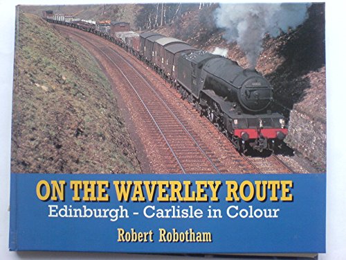 Stock image for On the Waverley Route for sale by WorldofBooks