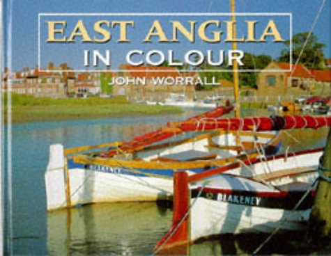 Beispielbild fr East Anglia in Colour zum Verkauf von WorldofBooks