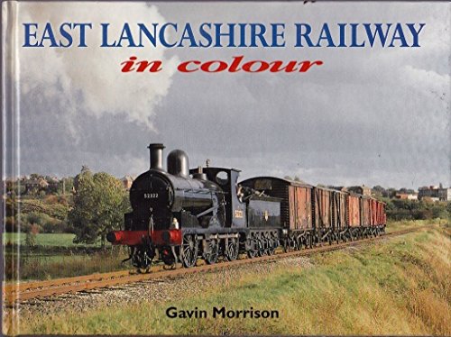 Imagen de archivo de East Lancashire Railway in Colour a la venta por MusicMagpie