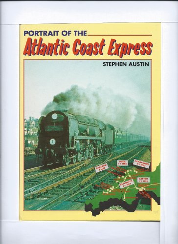 9780711024724: Portrait of the Atlantic Coast Express