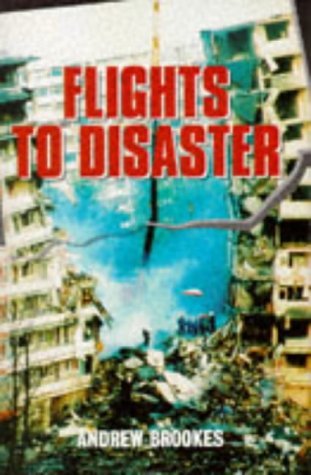 Beispielbild fr Flights to Disaster zum Verkauf von Reuseabook