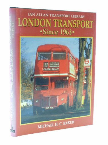 Beispielbild fr London Transport Since 1963 (Ian Allan Transport Library) zum Verkauf von WorldofBooks