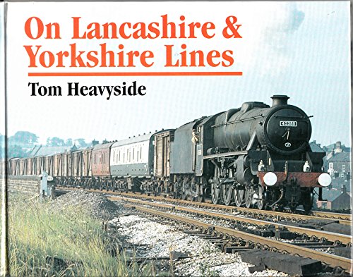 9780711024946: On Lancashire and Yorkshire Lines