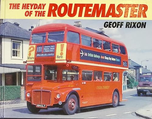 The Heyday of the Routemaster