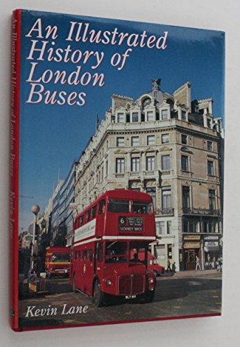 Stock image for An Illustrated History of London Buses for sale by WorldofBooks