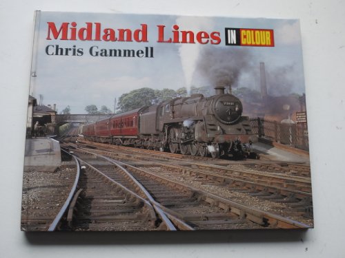 Stock image for Midlands Lines in Colour for sale by WorldofBooks