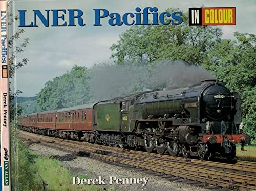 Stock image for LNER Pacifics in Colour for sale by WorldofBooks