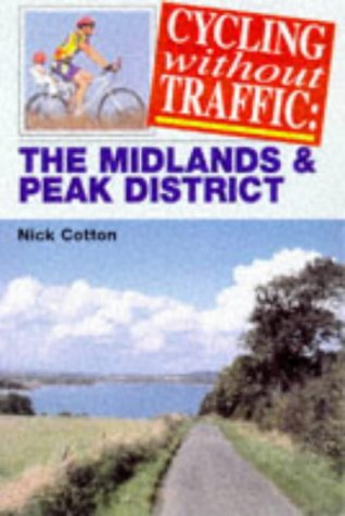 Stock image for The Midlands (Cycling without traffic) for sale by WorldofBooks