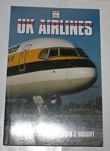 9780711025738: UK Airlines (Ian Allan abc S.)