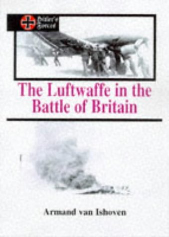 Beispielbild fr The Luftwaffe in the Battle of Britain zum Verkauf von HALCYON BOOKS