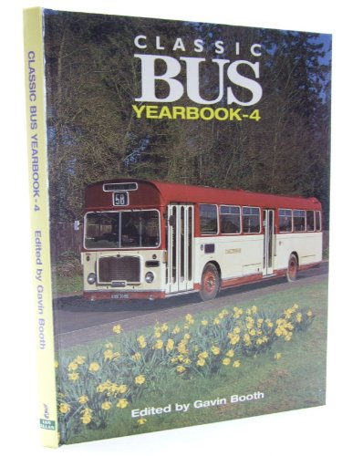 Beispielbild fr Classic Bus Yearbook: No. 4 zum Verkauf von AwesomeBooks