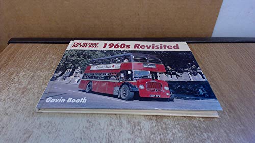 9780711025882: 1960s Revisited (Heyday of the Bus)