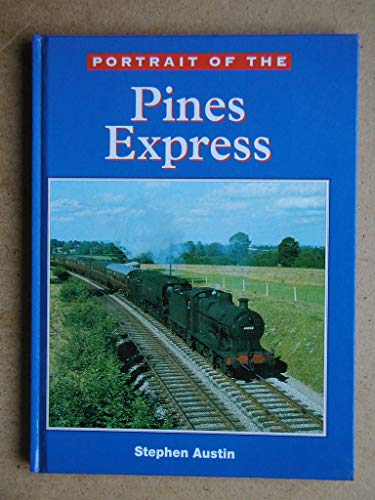 Stock image for Portrait of the Pines Express for sale by WorldofBooks