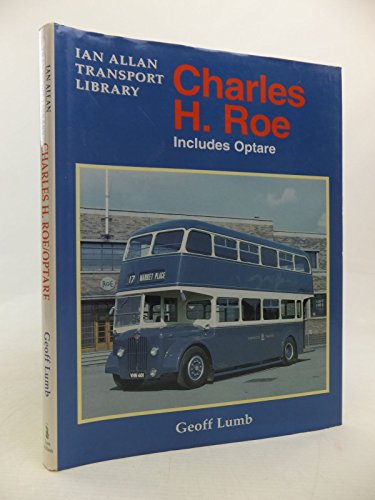 Stock image for Charles H Roe - Ian Allan Transport Library for sale by WorldofBooks