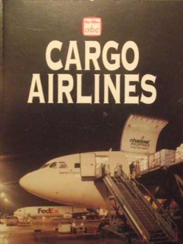 Imagen de archivo de Cargo Airlines a la venta por Better World Books